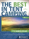 The Carolinas (eBook): A Guide for Car Campers Who Hate RVs, Concrete Slabs, and Loud Portable Stereos